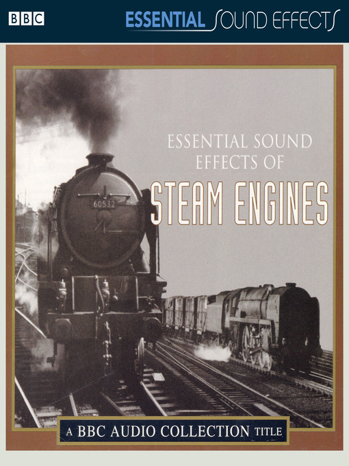 Essential Sound Effects of Steam Engines (MP3)